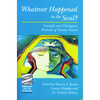 Whatever Happened to the Soul? - Paperback