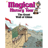 Magical History Tour Vol. 2: The Great Wall of China: The Great Wall of China - Hardcover