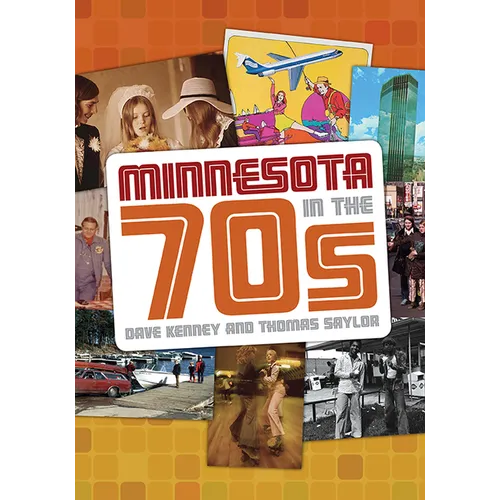 Minnesota in the '70s - Paperback