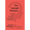 The Upright Thinkers: The Human Journey from Living in Trees to Understanding the Cosmos - Paperback