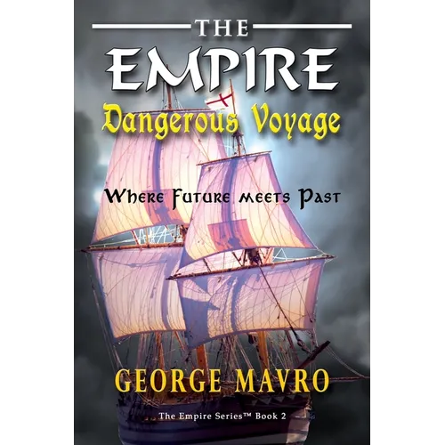 The Empire Dangerous Voyage - Paperback