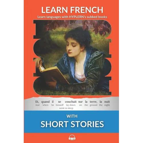Learn French with Short Stories: Interlinear French to English - Paperback