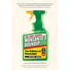 The Fight Against Monsanto's Roundup: The Politics of Pesticides - Paperback