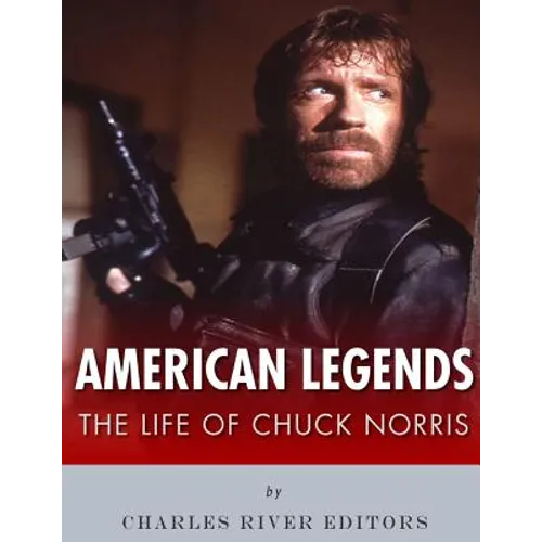 American Legends: The Life of Chuck Norris - Paperback