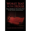 Worst Seat in the House: Henry Rathbone's Front Row View of the Lincoln Assassination - Paperback