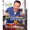 Half Homemade, Fully Delicious: An in the Kitchen with David Cookbook from Qvc's Resident Foodie - Hardcover