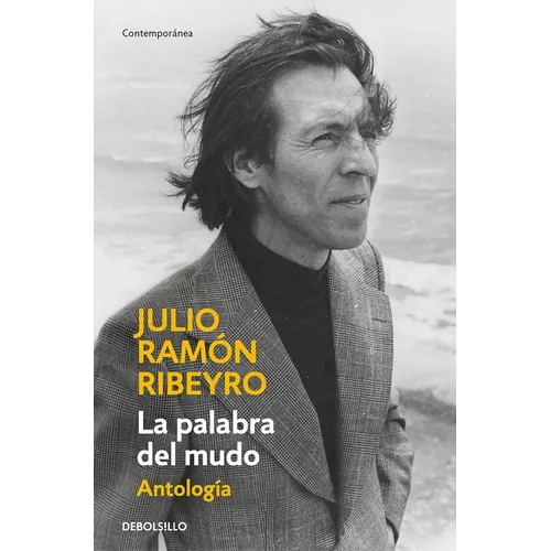 La Palabra del Mudo (Antologã-A) / The Word of the Speechless: Selected Stories - Paperback
