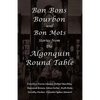 Bon Bons, Bourbon and Bon Mots: Stories from the Algonquin Round Table - Paperback