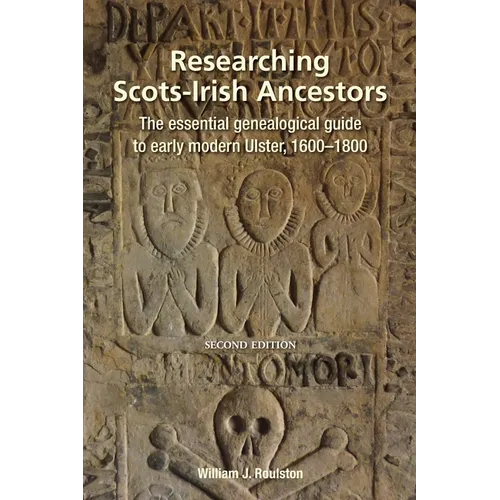 Researching Scots-Irish Ancestors. Second Edition - Paperback