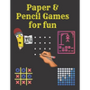 Paper & Pencil Games for fun: 2 Player Activity Book.Fun Activities for Family Time, Kids, teens and Adults.- Tic-Tac-Toe, Dots and Boxes - Noughts - Paperback