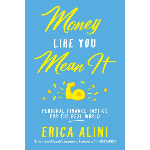 Money Like You Mean It: Personal Finance Tactics for the Real World - Paperback
