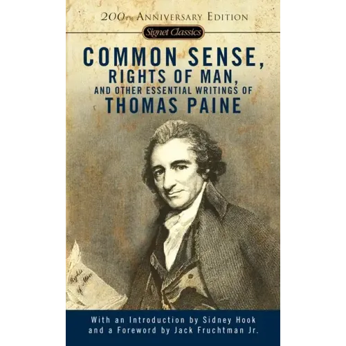 Common Sense, Rights of Man, and Other Essential Writings of Thomas Paine - Mass Market Paperbound