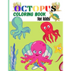 Octopus Coloring Book for Kids: Amazing Octopus Coloring Pages for Kids, Boys, Girls Activity book with Unique Collection Of Octopus, Ocean, Fish and - Paperback