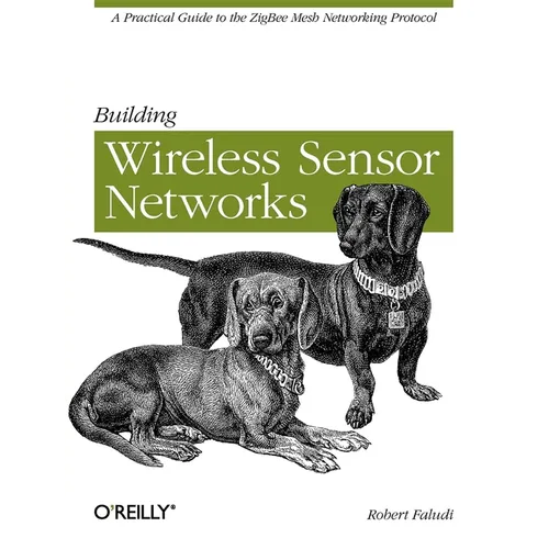 Building Wireless Sensor Networks - Paperback