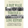 A Fast Walk Through a Long History: A Summary of the American Civil Rights Struggle from 1619 in Jamestown to 1965 in Selma - Paperback