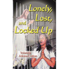 Lonely, Lost, and Locked Up - Paperback
