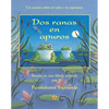 Two Frogs in Trouble (Spanish) = Two Frogs in Trouble - Hardcover