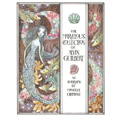 The Marvelous Collection of Alvin Guilbert: A Mermendium Story - Paperback