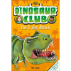 Dinosaur Club: The T-Rex Attack - Paperback