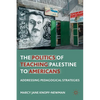 The Politics of Teaching Palestine to Americans: Addressing Pedagogical Strategies - Paperback