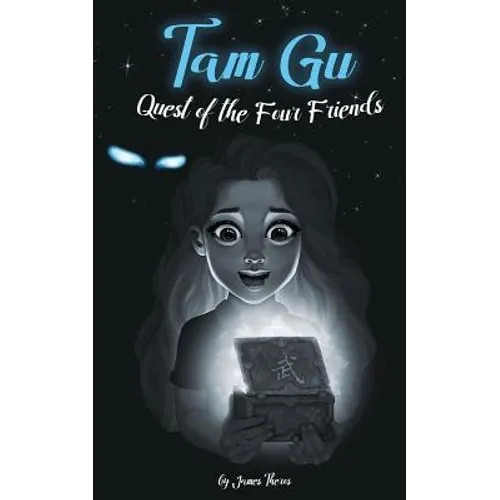 Tam Gu: Quest of the Four Friends - Paperback