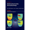 Mathematical Cardiac Electrophysiology - Hardcover