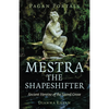 Pagan Portals - Mestra the Shapeshifter - Paperback
