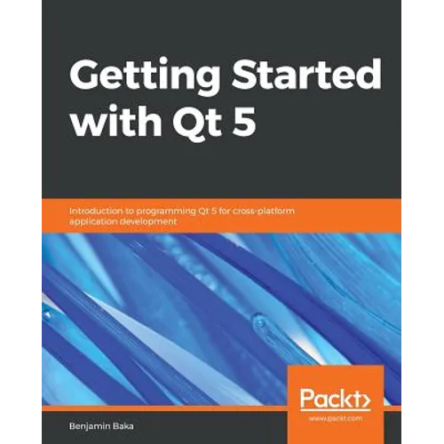 Getting Started with Qt 5 - Paperback