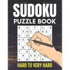 2024 Sudoku Puzzles: Hard to Very Hard Sudoku Puzzles with Solutions Suduko Books for Adults 2024. - Paperback