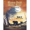 Mama Bear Baby Bear 2: Native American Lore - Paperback
