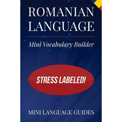 Romanian Language Mini Vocabulary Builder: Stress Labeled! - Paperback