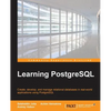 Learning PostgreSQL: Create, develop and manage relational databases in real world applications using PostgreSQL - Paperback