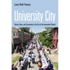 University City: History, Race, and Community in the Era of the Innovation District - Hardcover