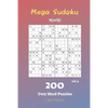 Mega Sudoku 16x16 - 200 Very Hard Puzzles vol.4 - Paperback