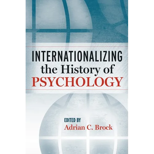 Internationalizing the History of Psychology - Paperback
