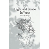 Light and Shade in Verse - Paperback