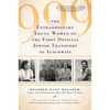 999: The Extraordinary Young Women of the First Official Jewish Transport to Auschwitz - Paperback