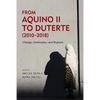 From Aquino II to Duterte (2010-2018): Change, Continuity-and Rupture - Paperback