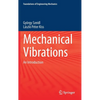 Mechanical Vibrations: An Introduction - Hardcover