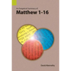 An Exegetical Summary of Matthew 1-16 - Paperback