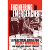 Engineering in Emergencies: A Practical Guide for Relief Workers - Paperback