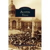 Austin, Texas - Hardcover