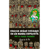 Educar niños veganos en un mundo especista: Guía para padres - Paperback