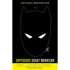 Supergods: What Masked Vigilantes, Miraculous Mutants, and a Sun God from Smallville Can Teach Us About Being Human - Paperback