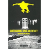 Skateboarding, Space and the City: Architecture and the Body - Paperback