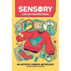 Sensory: Life on the Spectrum: An Autistic Comics Anthology - Paperback