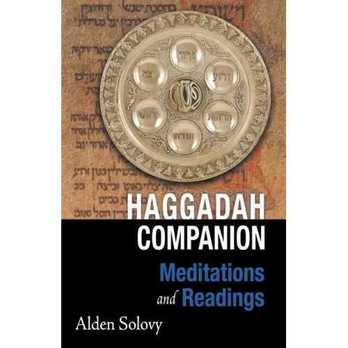 Haggadah Companion: Meditations and Readings - Paperback