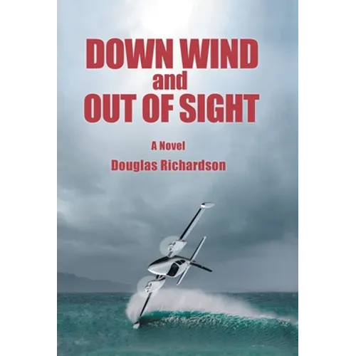 Down Wind and out of Sight - Hardcover