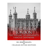 The Tower of London: The History of England's Famous Landmark - Paperback