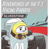 Adventures Of The F.1 Racing Rabbits Silverstone - Hardcover